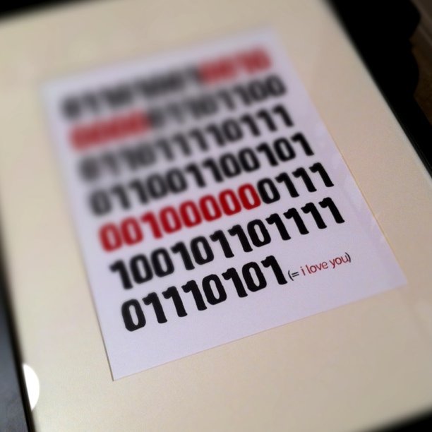 Binary for I love you. I'm smitten as always by my lovely wife Melissa. 