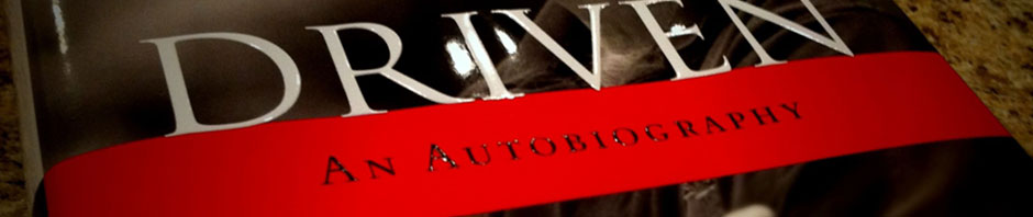 Driven: An Autobiography